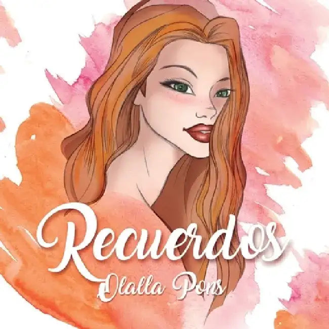 Recuerdos: Ilustraciones, bocetos y pensamientos by Olalla Pons