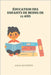 Éducation Des Enfants de Moins de 12 ANS by Matthews, Alban