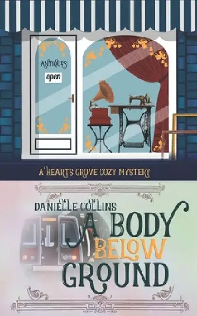 A Body Below Ground by Danielle Collins