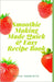 Smoothie Making Made Quick & Easy Recipe Book: Packed With Nutrition For Healthy Living And Energy. by Olivia Charlotte