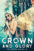 Crown and Glory by W. J. May