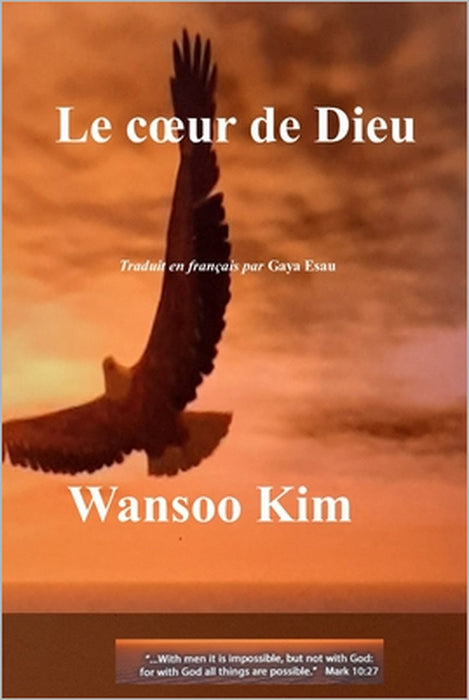 Le Coeur de Dieu by Gaya Esau, Wansoo Kim