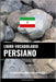 Libro Vocabolario Persiano: Un Approccio Basato sugli Argomenti by Languages, Pinhok
