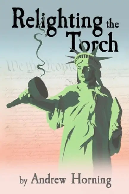Relighting the Torch by Andrew Horning