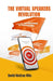 The Virtual Speakers Revolution: Join the New Movement of Communication by David McCrae Msc