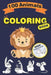 Animals Coloring book for kids 100 Animals in One Book by Ajit Prasad