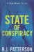 State of Conspiracy by R. J. Patterson