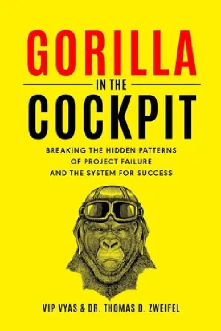 Gorilla in the Cockpit by Thomas D. Zweifel