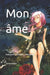Mon âme: Expression - Thérapie - Témoignage by Thomas Perrin