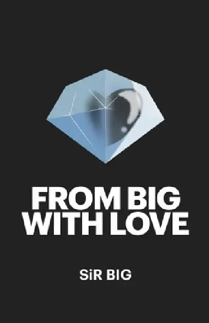 From BIG With Love by Big