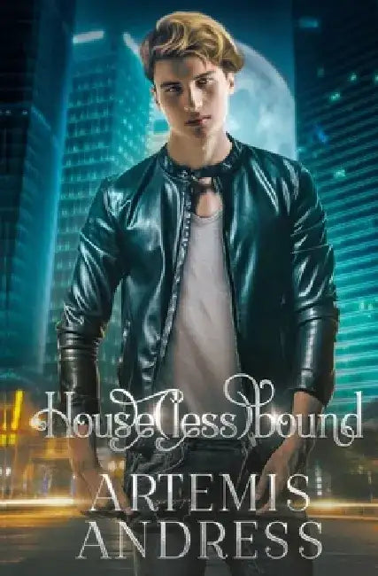 House(less)bound by Artemis Andress