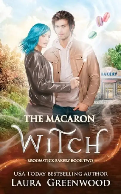 The Macaron Witch by Laura Greenwood