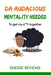 Da Audacious Mentality Needed: To Get My Sh*t Together by Enesse Reviews