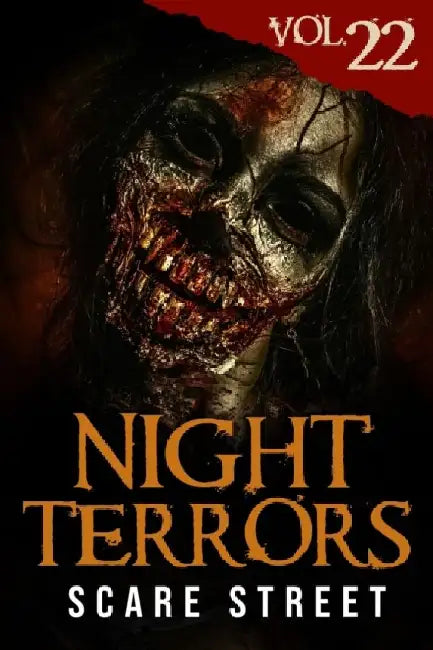 Night Terrors Vol. 22: Short Horror Stories Anthology by Scare Street