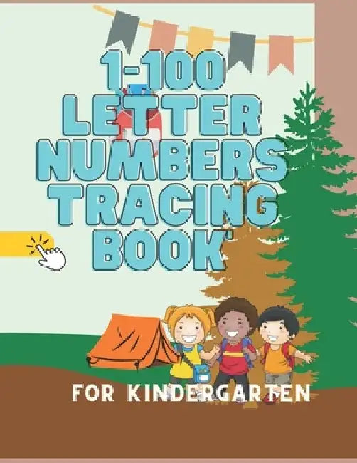 1-00 Letter Numbers Tracing: For Kindergarten by Juma Ijesun