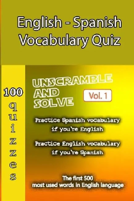 English - Spanish Vocabulary Quiz - Match the Words - Volume 1 by Valentin Ristea