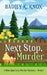 Next Stop, Murder: A Blue Lake Cozy Murder Mystery - Book 1 by Hadley K. Knox