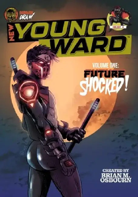 New Young Ward Volume One: Future Shocked by Brian Osbourn
