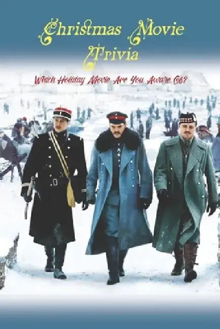 Christmas movie trivia: Which Holiday Movie Are You Aware Of? by Joseph Tarcea