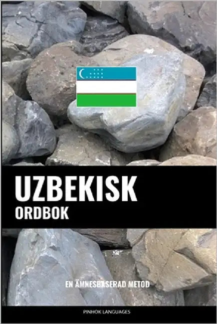 Uzbekisk ordbok: En ämnesbaserad metod by Languages, Pinhok