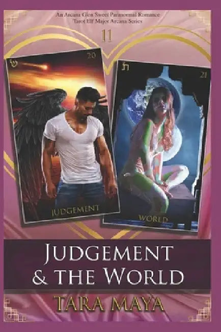 Judgment & the World: An Elf Tarot Sweet Paranormal Romance by Tara Maya