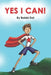 Yes I Can! by Bobbi Dot