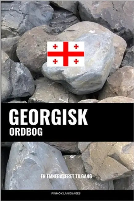 Georgisk ordbog: En emnebaseret tilgang by Languages, Pinhok