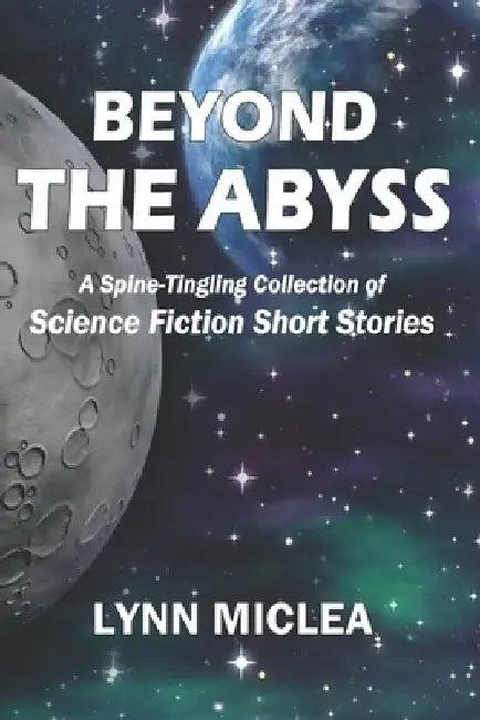 Beyond the Abyss by Lynn Miclea