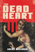 The Dead Heart by Lucas Milliron