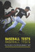 Baseball Tests: Are You Up to the Ultimate Baseball Test? by Emily Spence