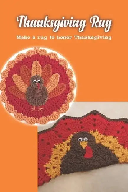 Thanksgiving Rug: Make a rug to honor Thanksgiving. by Scott Lavine