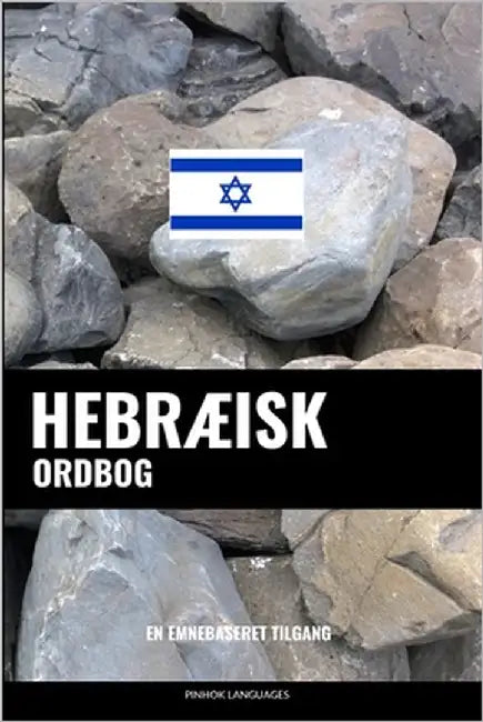 Hebræisk ordbog: En emnebaseret tilgang by Languages, Pinhok