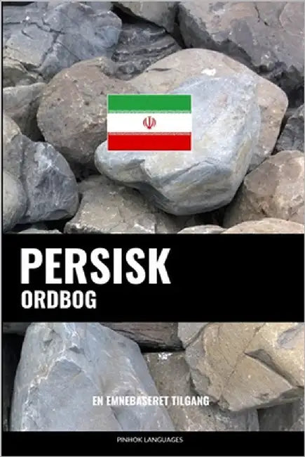 Persisk ordbog: En emnebaseret tilgang by Languages, Pinhok