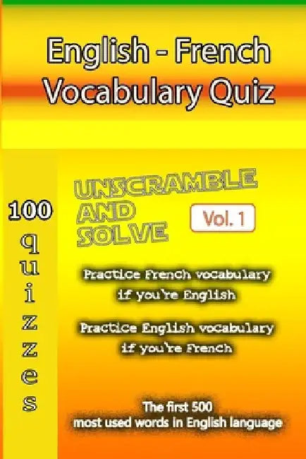 English - French Vocabulary Quiz - Match the Words - Volume 1 by Valentin Ristea