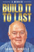 Build It To Last - A Memoir by Charlie Gindele