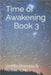 Time of Awakening: Book 3 by Bramble, Vendla