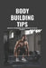Bodybuilding Tips: Amazing Techniques for beginners to raise weight by Charles Naylor P.