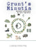 Grunts Minutia Second Edition