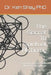 The Secret To Spiritual Alchemy: A Spiritual Guide To Develop Metaphysical Knowledge by Ken Shay