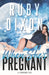 When She's Pregnant: A Risdaverse Novella by Ruby Dixon