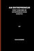 An Entrepreneur: How to become an Entrepreneur from scratch by Sam Skinner