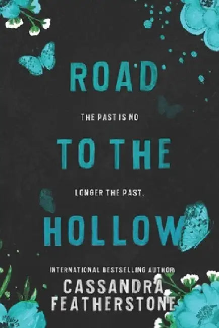 Road to the Hollow: A Steamy Paranormal/Dark/Shifter/Romance Prequel by Cassandra Featherstone