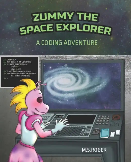Zummy The Space Explorer