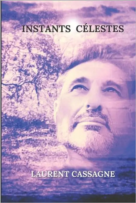 Instants célestes by Cassagne, Laurent