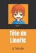 Tête de Linotte: à l'école by Farida Mimouni