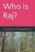 Who is Raj? by Gunasingam Retnasabapathy