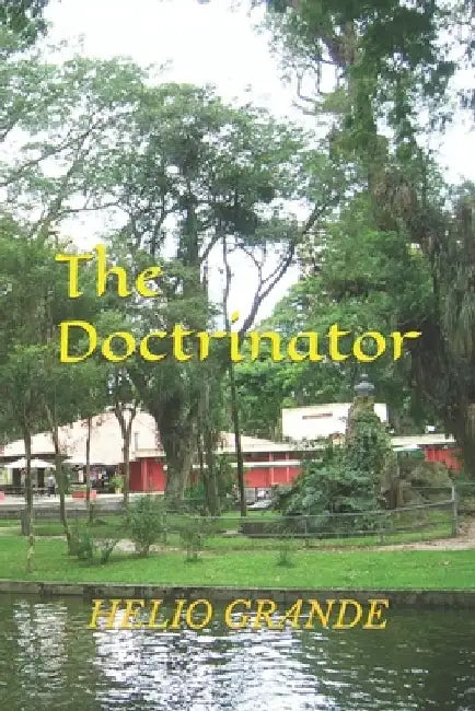 The Doctrinator by Helio Hertt Grande