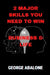 2 Major Skills You Need to Win in Business & Life by George Abalone