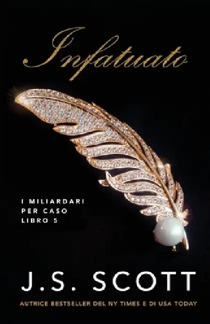 Infatuato by Martina Stefani, J. S. Scott