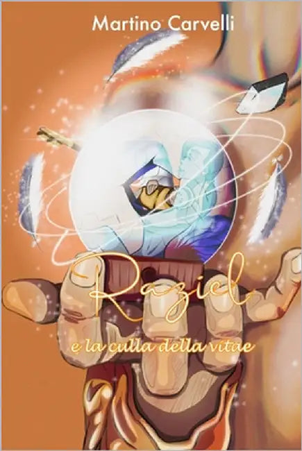 Raziel e la culla della vitae by Carvelli, Martino